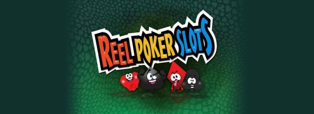 Play the New Reel Poker Slots